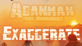Music Promo: 'Aganman & SummerVibesProject (SVP) feat. Wannanelly - Exaggerate'