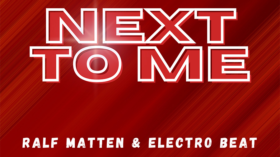Ralf Matten & Electro Beat - Next To Me
