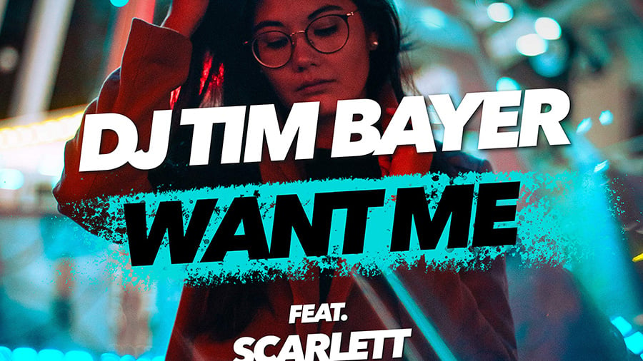 DJ Tim Bayer feat. Scarlett - Want Me
