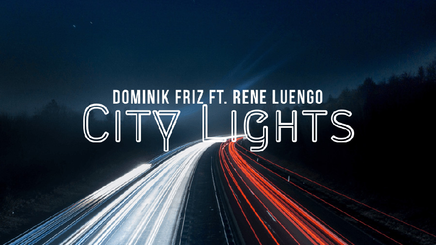 Dominik Friz - City Lights