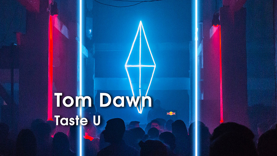 Tom Dawn - Taste U
