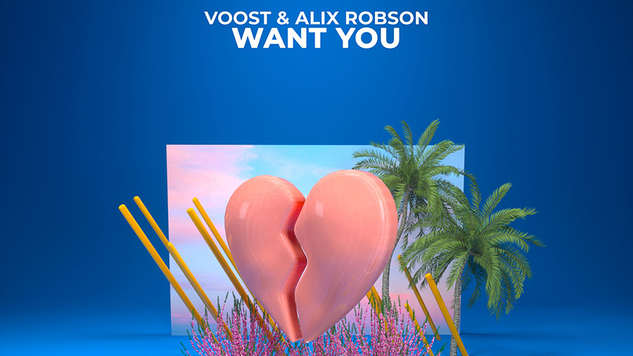 Voost & Alix Robson - Want You