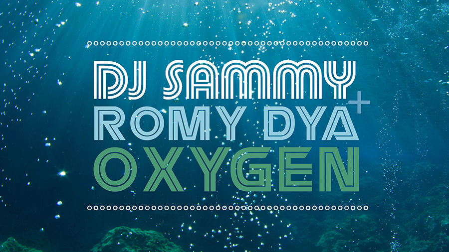 DJ Sammy feat. Romy Dya - Oxygen