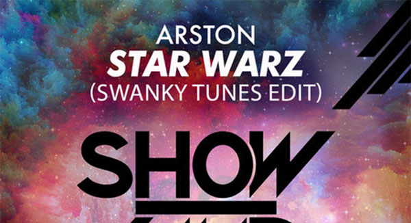 Arston - Star Warz (Swanky Tunes Edit)