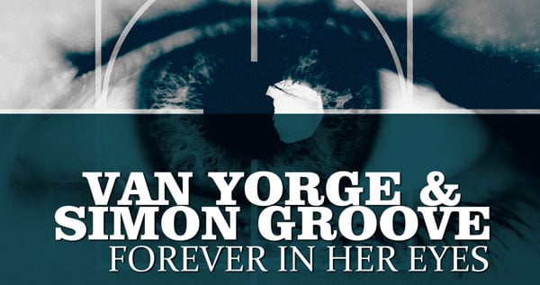 Van Yorge & Simon Groove - Forever In Her Eyes