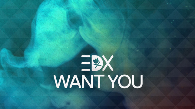 EDX - Want You