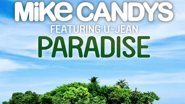 Mike Candys feat. U-Jean - Paradise