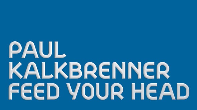 Paul Kalkbrenner - Feed Your Head » [Official Music Video]