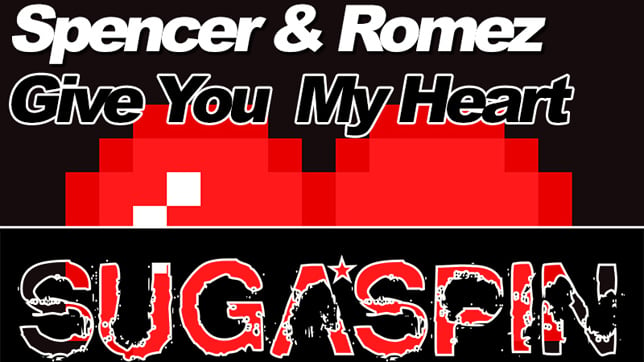 Spencer & Romez - Give You My Heart