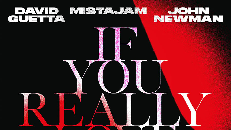 David Guetta, MistaJam & John Newman - If You Really Love Me (How Will I Know)
