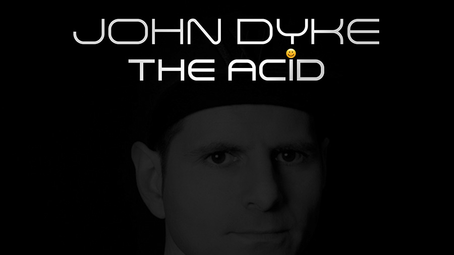 John Dyke - The Acid