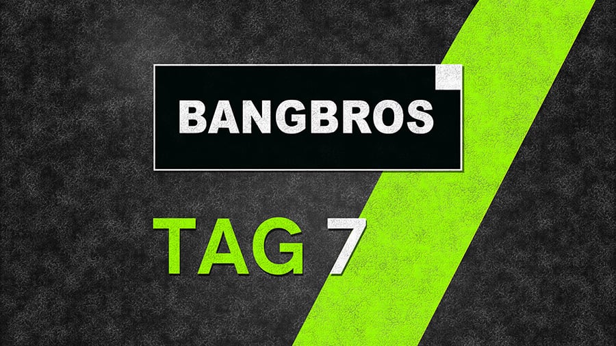 Bangbros - Tag 7