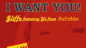 Gliffo feat. Yo from HeYoMa - I Want You (Club Mix)