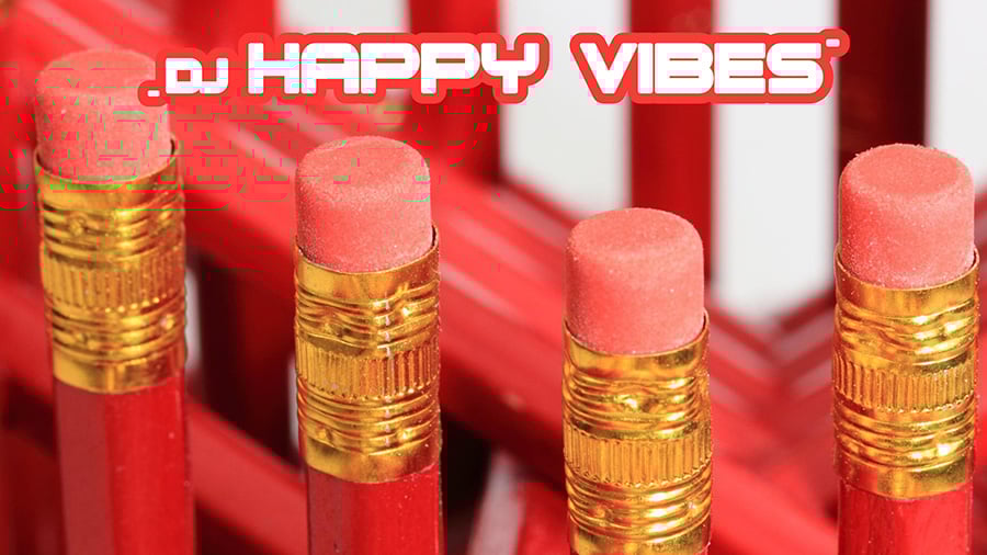 DJ Happy Vibes - Radiergummi