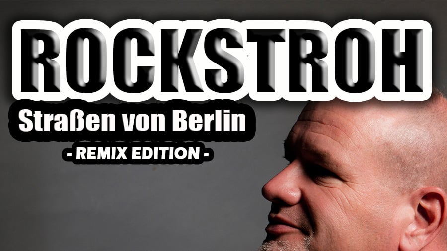 ROCKSTROH - Strassen von Berlin (Scotty Mix)