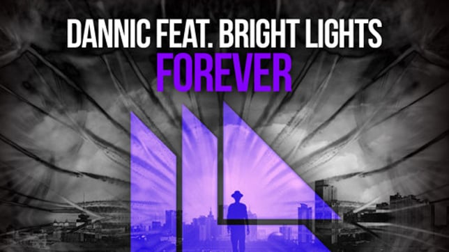 Dannic feat. Bright Lights - Forever
