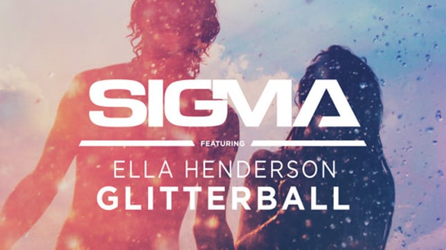 Sigma feat. Ella Henderson - Glitterball