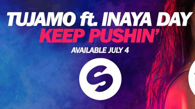 Tujamo feat. Inaya Day - Keep Pushin‘