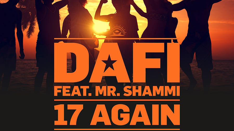 Dafi feat. Mr. Shammi - 17 Again
