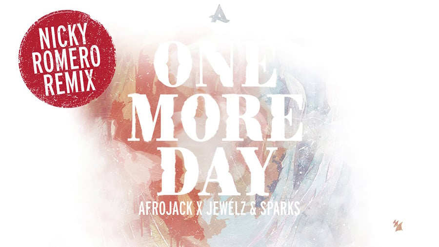 Afrojack x Jewelz & Sparks - One More Day (Nicky Romero Remix)