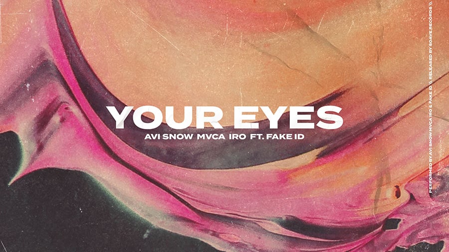 Avi Snow x IRO x MVCA - Your Eyes