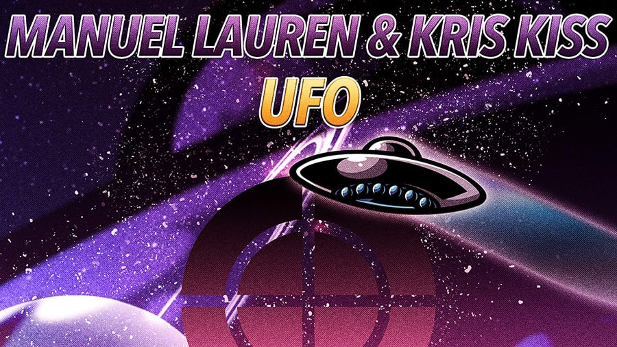 Manuel Lauren & Kris Kiss - Ufo