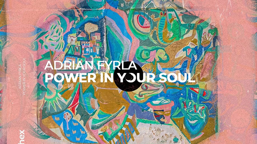 Adrian Fyrla - Power In Your Soul