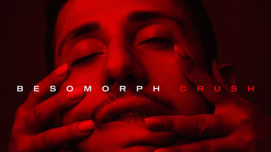 Besomorph - Crush