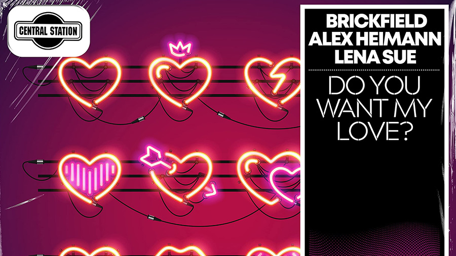 Brickfield, Alex Heimann & Lena Sue - Do You Want My Love