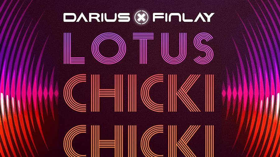 Darius & Finlay feat. Lotus - Chicki Chicki (I Wanna Dance With Somebody)