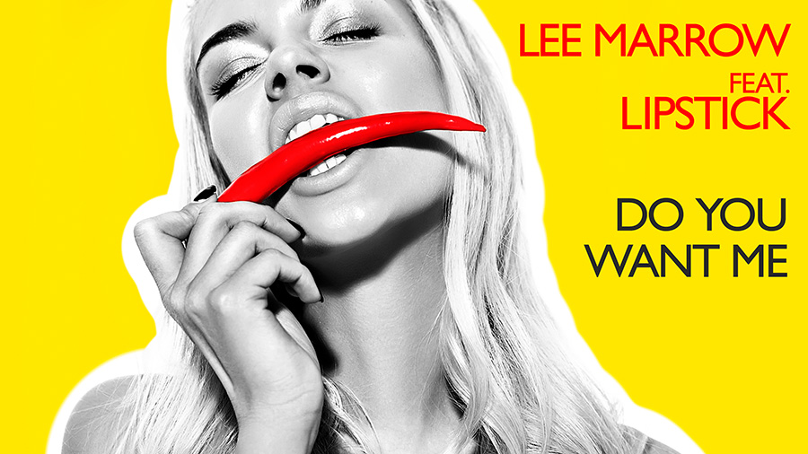 Lee Marrow feat. Lipstick - Do You Want Me (Block & Crown Strobelight Mix)