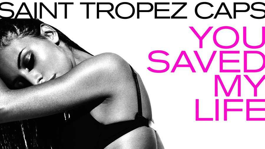 Saint Tropez Caps - You Saved My Life