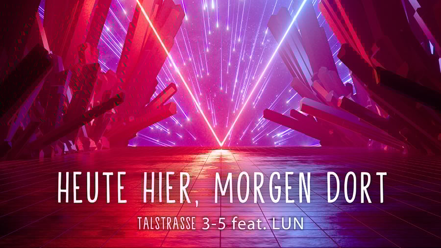 Talstrasse 3-5 feat. LUN - Heute hier, morgen dort