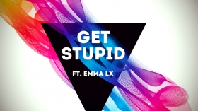 JAYCiX feat. EMMA LX - GET STUPID