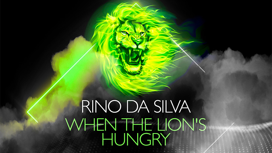 Rino Da Silva - When The Lion’s Hungry