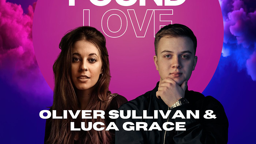 Oliver Sullivan & Luca Grace - We Found Love