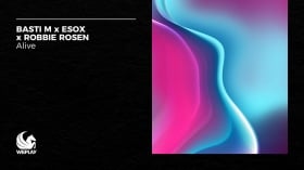 Music Promo: 'Basti M x Esox x Robbie Rosen - Alive'