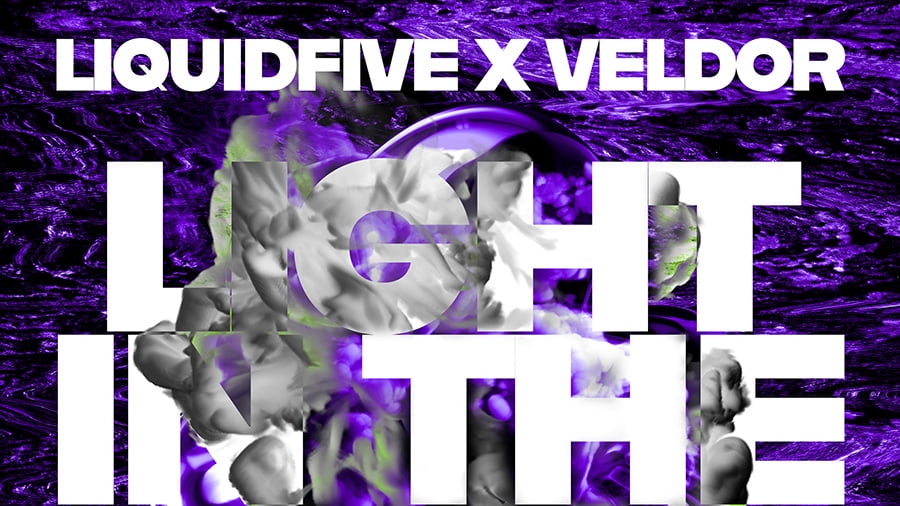 liquidfive x Veldor - Light In The Dark
