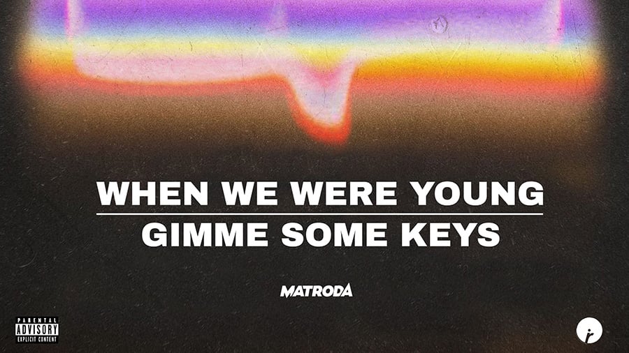 Matroda - Gimme Some Keys