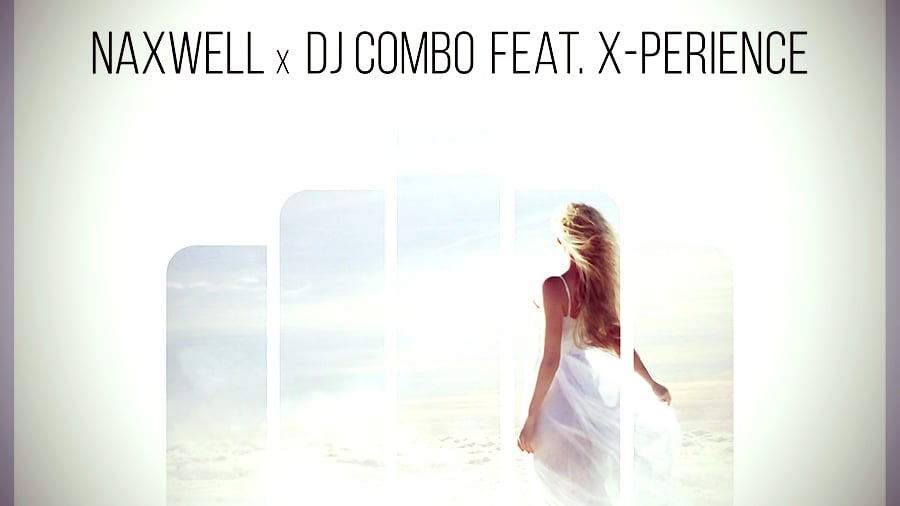 NaXwell x DJ Combo feat. X-Perience - A Neverending Dream