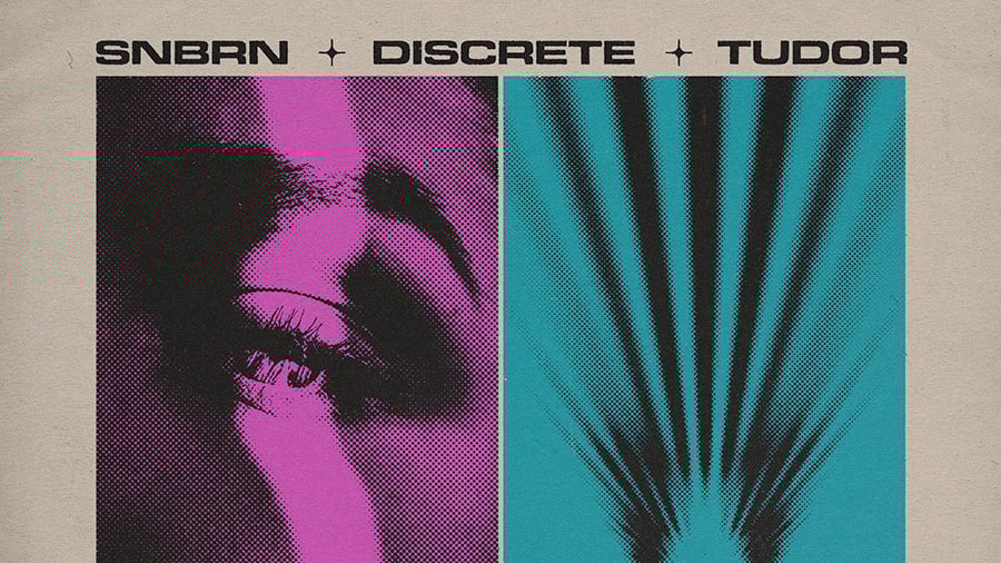SNBRN x Tudor x Discrete - When We're Awake
