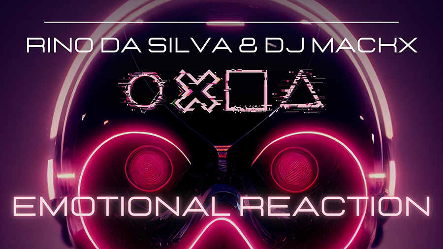 Rino da Silva & DJ Mackx - Emotional Reaction