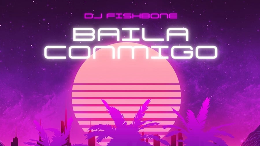 DJ Fishbone - Baila Conmigo