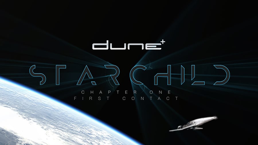 Dune - Starchild (Chapter One - First Contact)