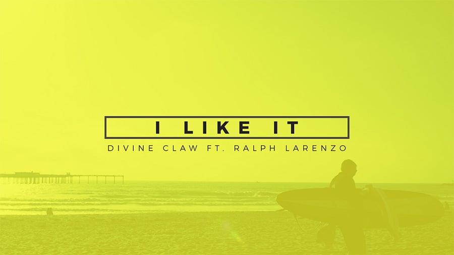 Divine Claw feat. Ralph Larenzo - I Like It
