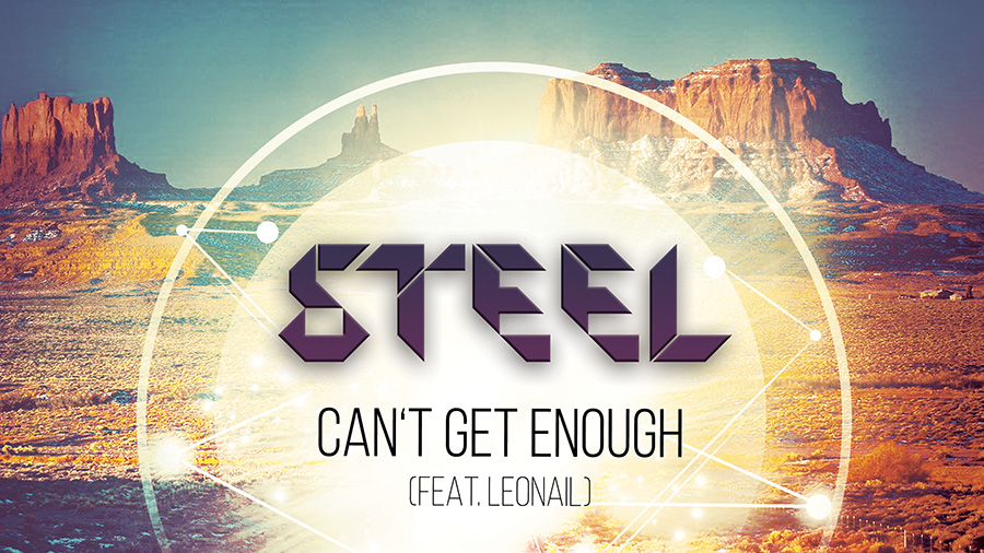 STEEL feat. Leonail - Can't Get Enough