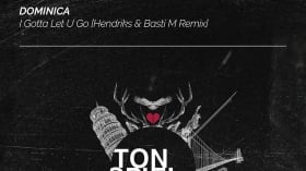 Music Promo: 'Dominica - I Gotta Let U Go (Hendriks & Basti M Remix)'