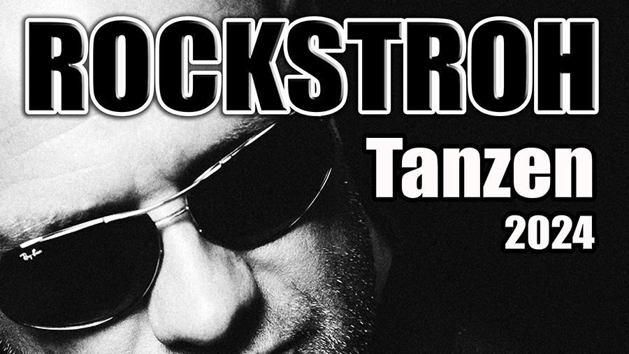 Rockstroh - Tanzen 2024