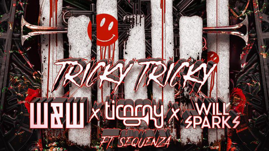 W&W X Timmy Trumpet x Will Sparks feat. Sequenza - Tricky Tricky