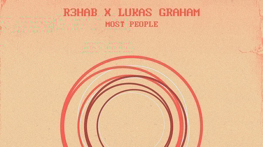 R3HAB x Lukas Graham - Most People